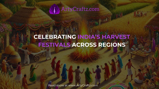 Celebrating India’s Harvest Festivals Across Regions - ArtyCraftz
