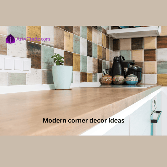 Modern corner decor ideas - ArtyCraftz