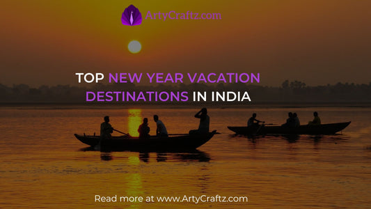 Top New Year Vacation Destinations in India - ArtyCraftz
