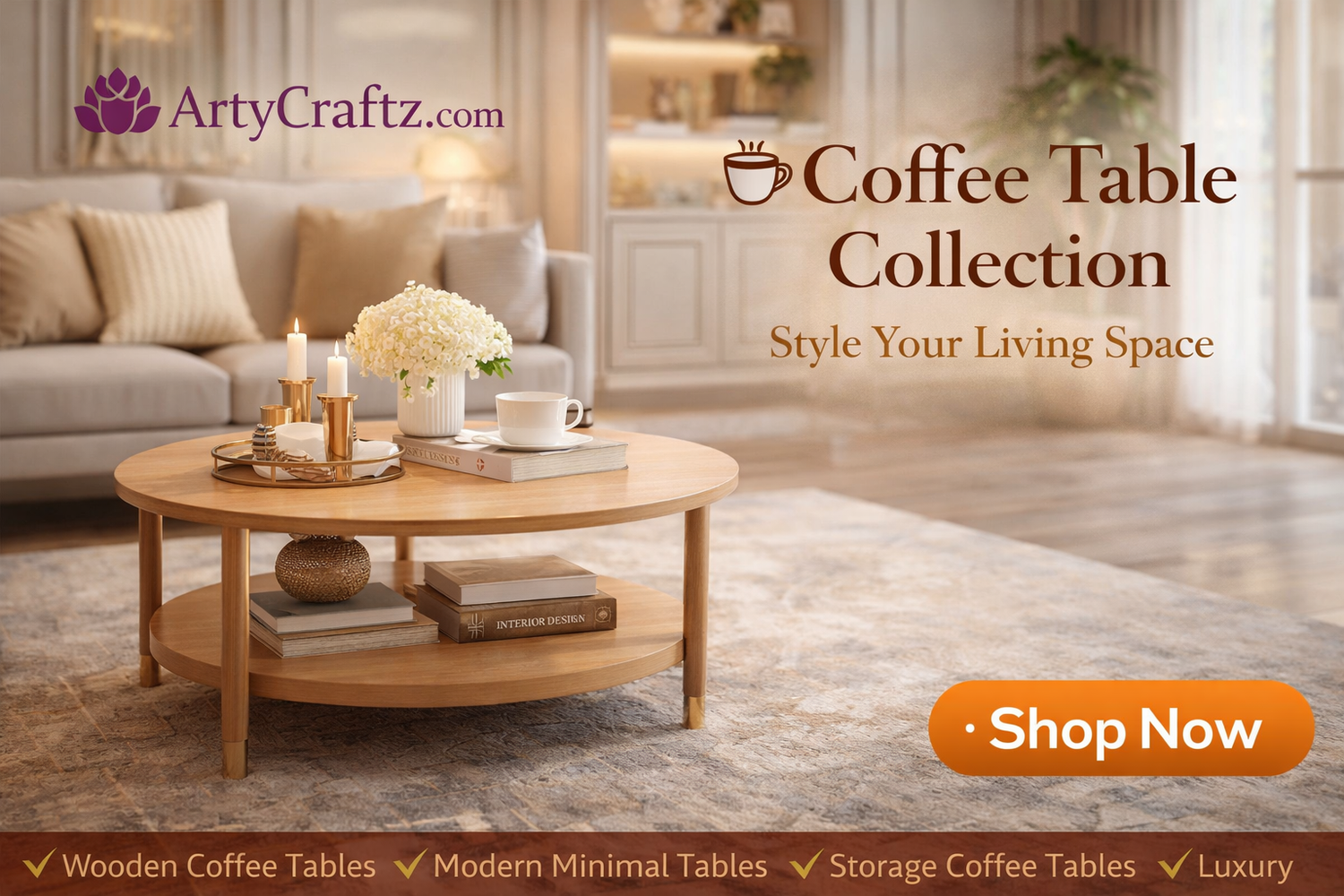 Coffee Table Collection Style Your Living Space