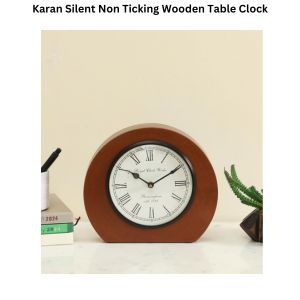 Karan Silent Non Ticking Wooden Table Clock